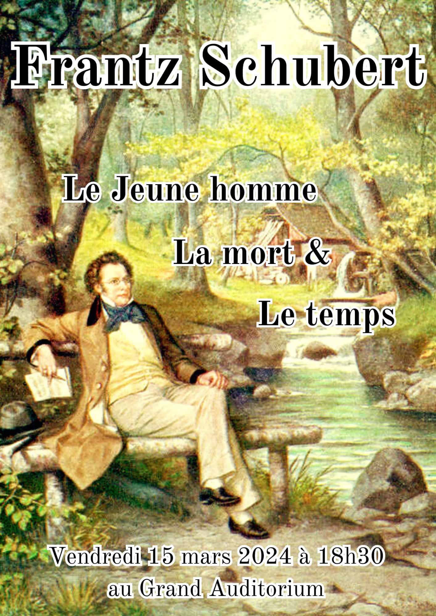 Franz Schubert : "le Jeune Homme, la Mort et le Temps"