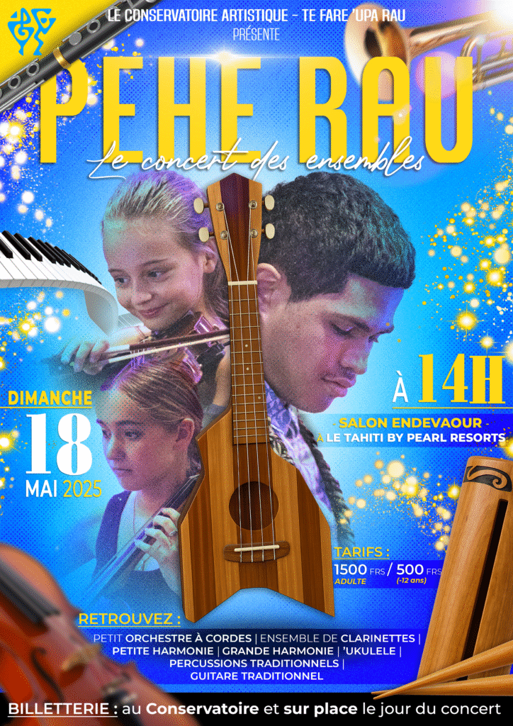 PEHE RAU – LE CONCERT DES ENSEMBLES du FARE ‘UPA RAU 2025 PEHE RAU – LE CONCERT DES ENSEMBLES du FARE ‘UPA RAU 2025