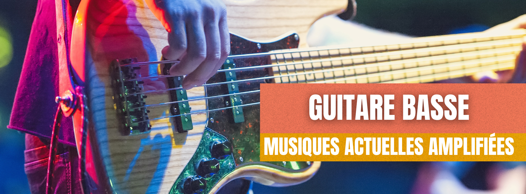 Bannière web arts classiques - Guitare basse - Musiques Actuelles (M.A.A)